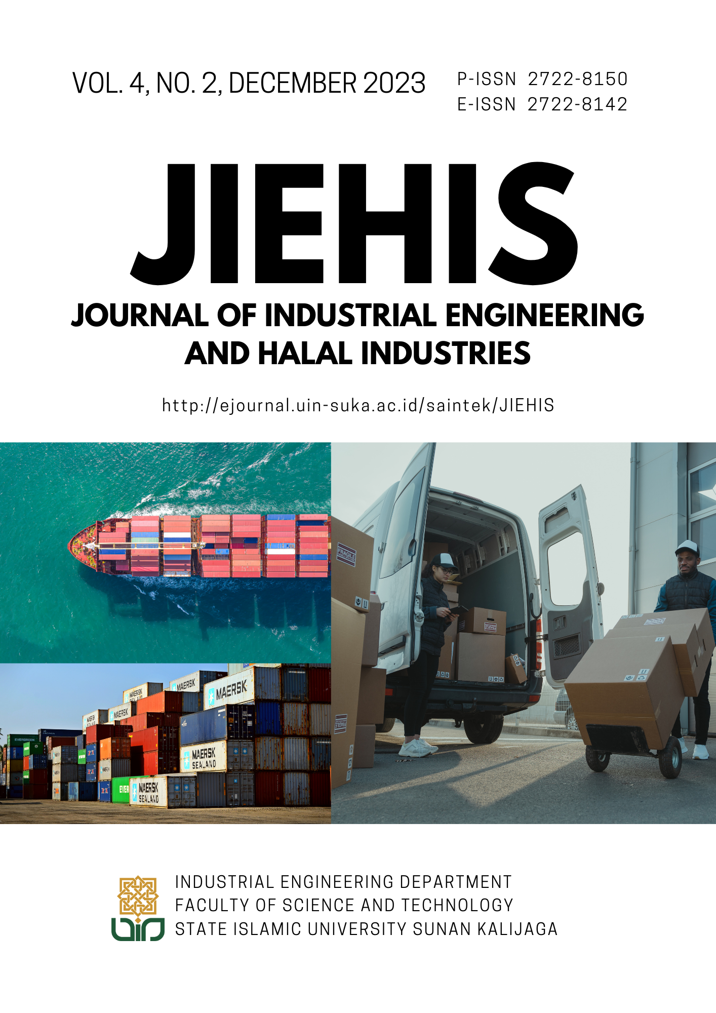 					View Vol. 4 No. 2 (2023): Vol. 4 No. 2 December (2023): Journal of Industrial Engineering and Halal Industries (JIEHIS)
				